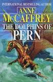 Dolphins of Pern, The (Anne McCaffrey)